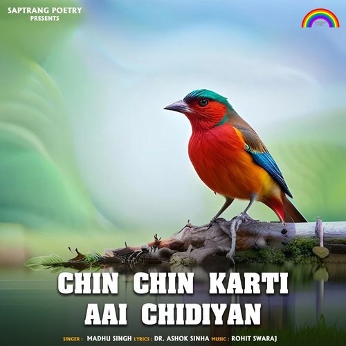 Chin Chin Karti Aai Chidiyan