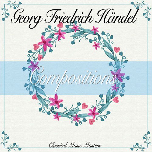 Compositions (Classical Music Masters)
