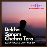 Dekha Sanam Chehra Tera