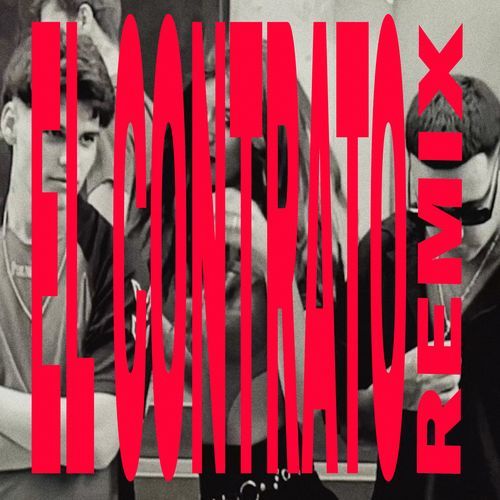 El Contrato (Remix)