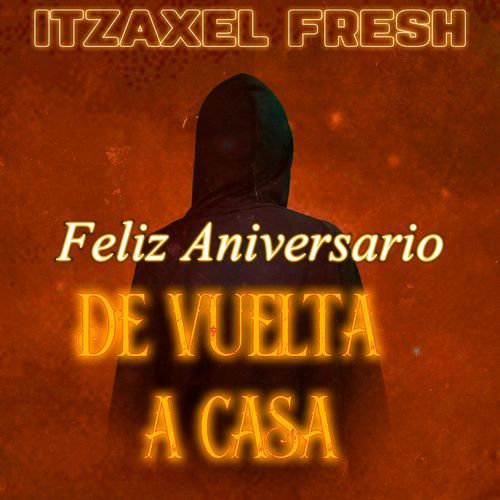 Feliz Aniversario (De Vuelta a Casa)