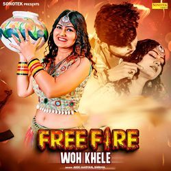 Free Fire Woh Khele-QQcvXC1AYmk