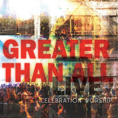 Greater Than All