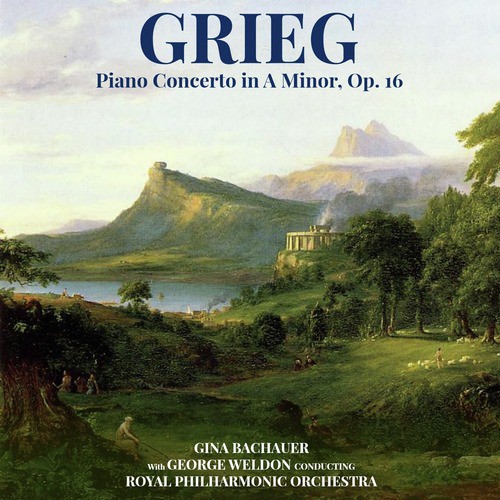 Grieg: Piano Concerto in A Minor, Op. 16