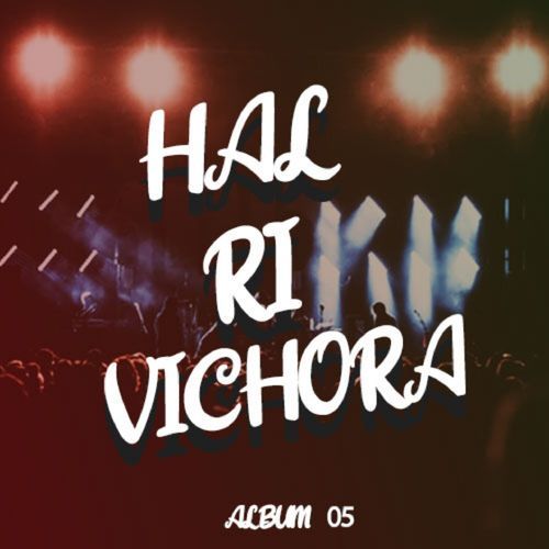 Hal Ri Vichora, Vol. 05 (Edited)