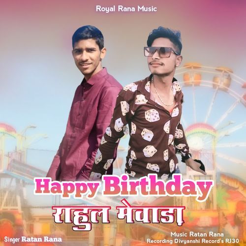 Happy Birthday Rahul Mewada