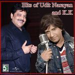 Hits Of Udit Narayan And K.K