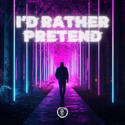 I'd Rather Pretend (Techno Version)-ISdTXyNDRVI