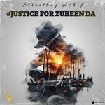 JUSTICE FOR ZUBEEN DA