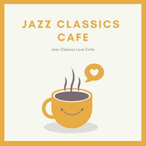 Cafe Classic Jazz cover art
