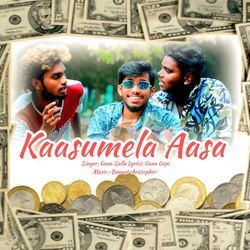Kaasu Mela Aasa