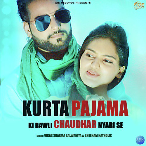 Kurta Pajama Ki Bawli Chaudhar Nyari Se Song Download from Kurta