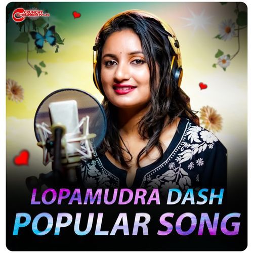 Lopamudra Dash Popular Song