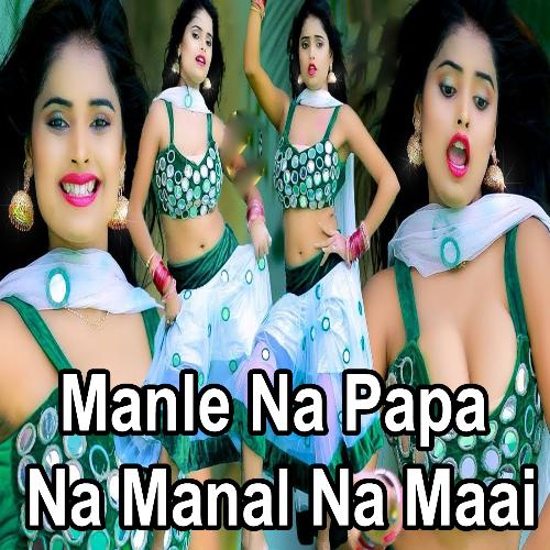 Manle Na Papa Na Manal Na Maai