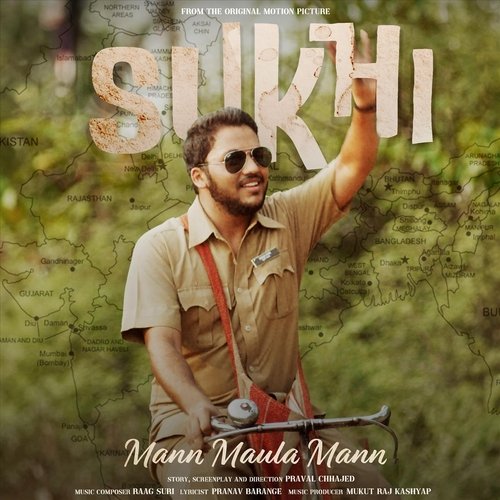 Mann Maula Mann (From "Sukhi")