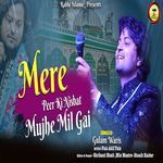 Mere Peer Ki Nisbat Mujhe Mil Gai