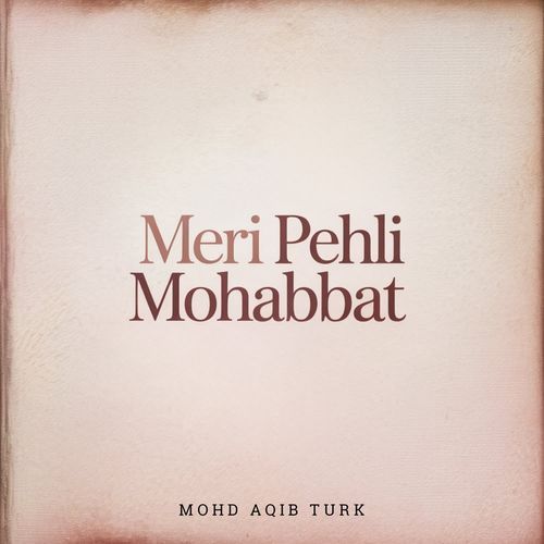 Meri Pehli Mohabbat