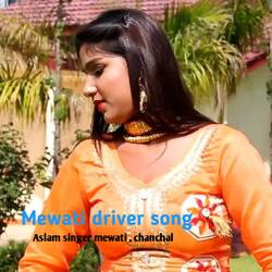 Mewati driver song-FVEubgdkTh4