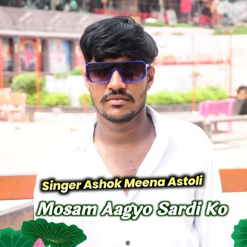 Mosam Aagyo Sardi Ko