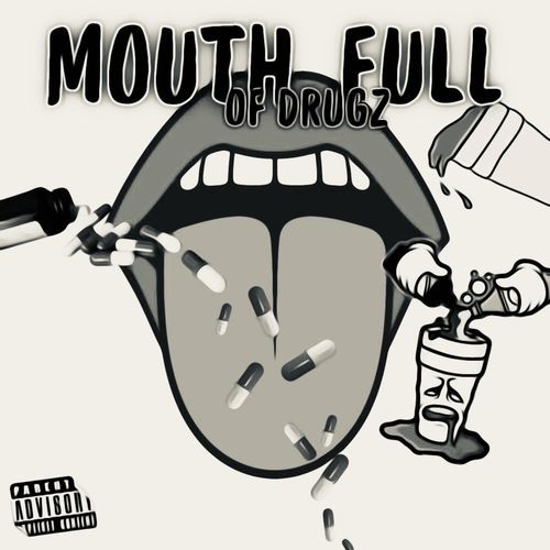 Mouth Full Of Drugz cover art