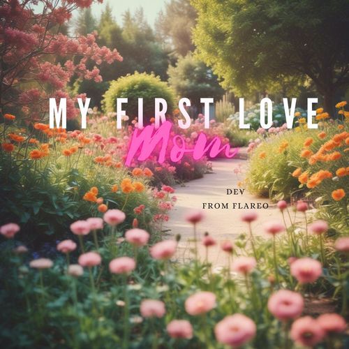 My First Love - Mom (Original, Tamil song)