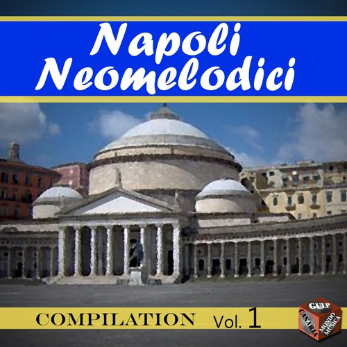 Neomelodici Compilation, Vol. 1_poster_image