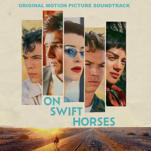 On Swift Horses (Original Motion Picture Soundtrack)