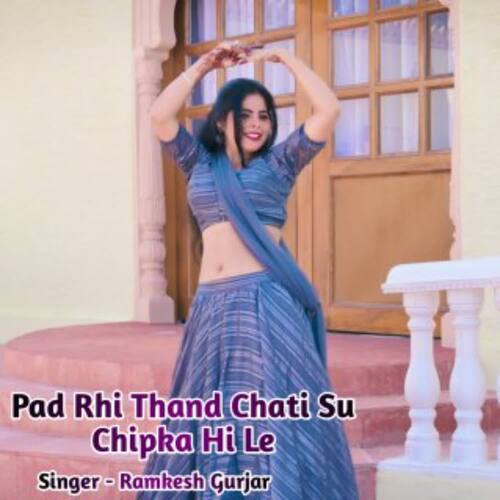 Pad Rhi Thand Chati Su Chipka Hi Le