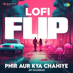 Phir Aur Kya Chahiye - Lofi Flip-HTcBQT4EdWQ