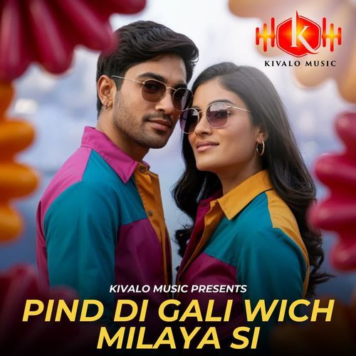 Pind Di Gali Wich Milaya Si