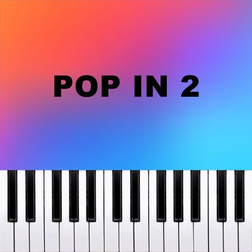 Pop in 2 (Piano Version)_poster_image