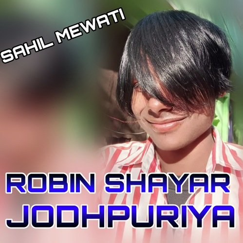ROBIN SHAYAR JODHPURIYA