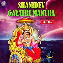 Shanidev Gayatri Mantra 108 Times-Ol4eVhNoZXY