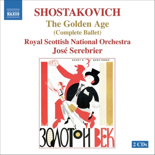 Shostakovich: Golden Age (The), Op. 22
