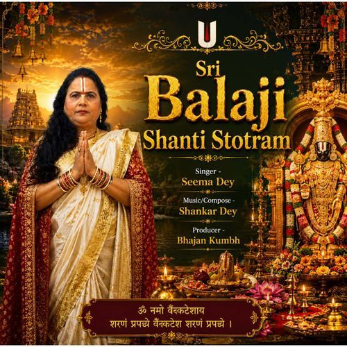 Sri Balaji Shanti Stotram (Feat. Shankar Dey)