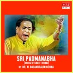 Sri Padmanabha (Kritis Of Swati Tirunal)