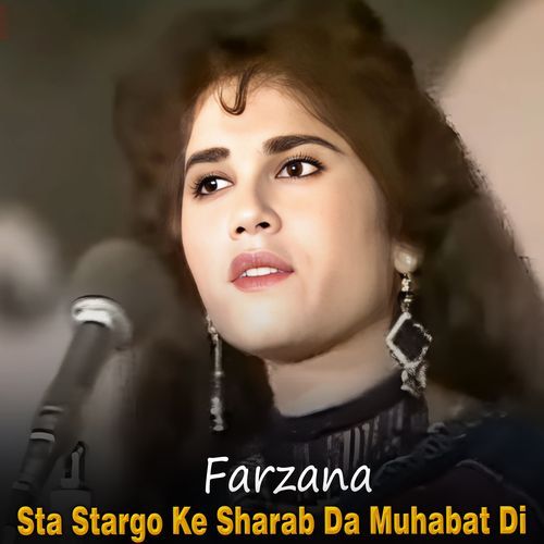 Sta Stargo Ke Sharab Da Muhabat Di