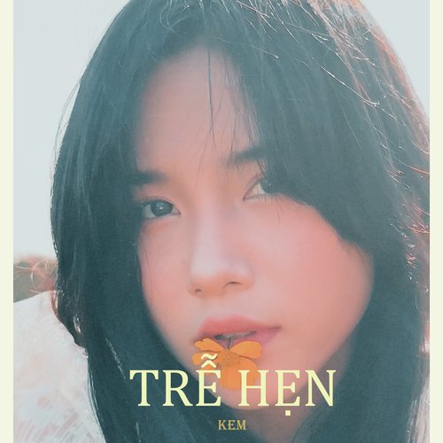 TRỄ HẸN