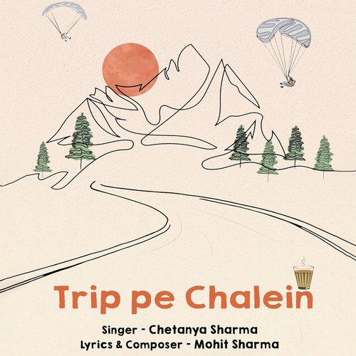 Trip Pe Chalein