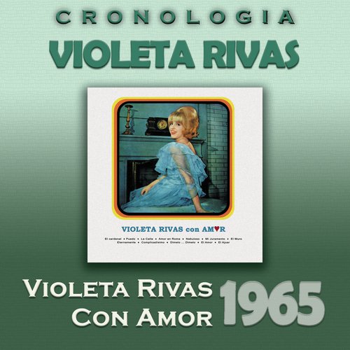 Violeta Rivas Cronología - Violeta Rivas, Con Amor (1965)