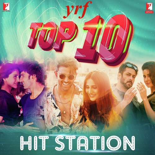 YRF Top 10 - Hit Station