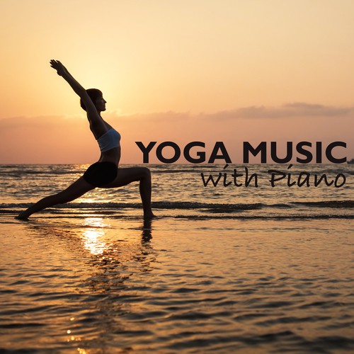 Yoga Music with Piano - Yoga Class Music Instrumentals_poster_image