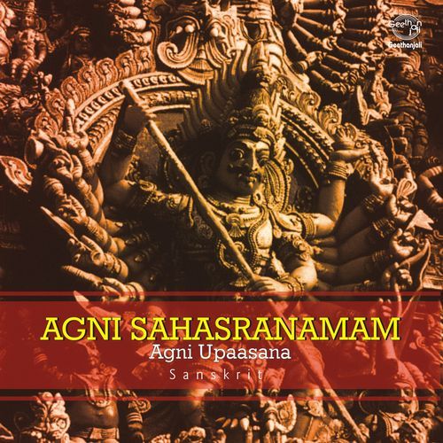 Agni Sahasranamam Agni Upaasana