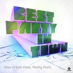 Best Party in Town (David May Original Mix)