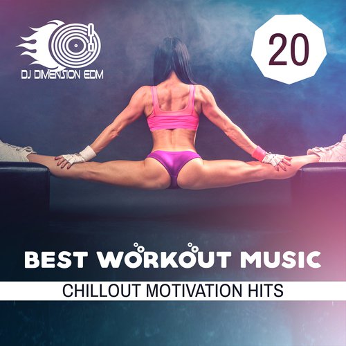 Best Workout Music (20 ChillOut Motivation Hits, Cardio, Tabata, Running, Gym)
