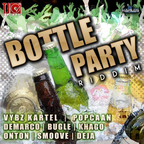 Bottle Party Riddim