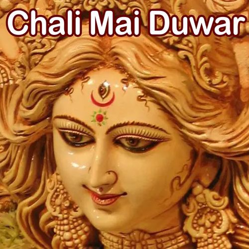 Chali Mai Duwar