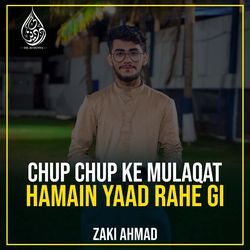 Chup Chup Ke Mulaqat Hamain Yaad Rahe Gi-Hx0CAT1-B1Y