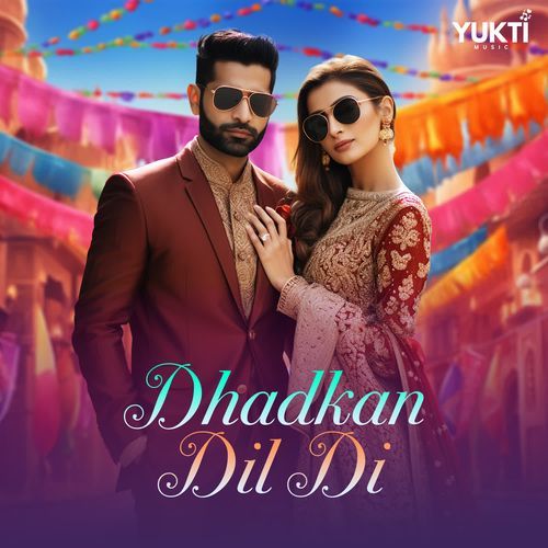 Dhadkan Dil Di