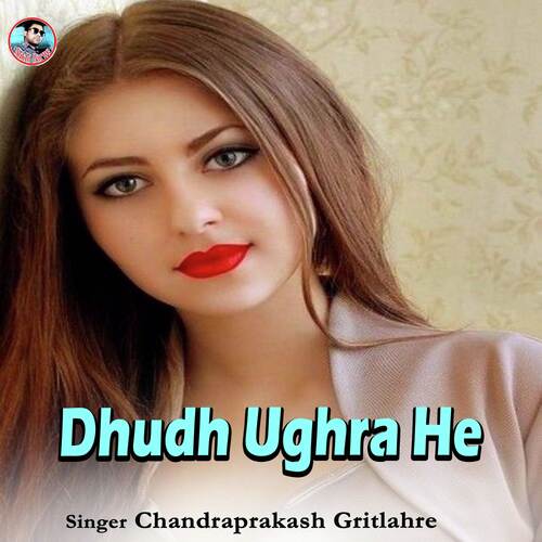 Dhudh Ughra He